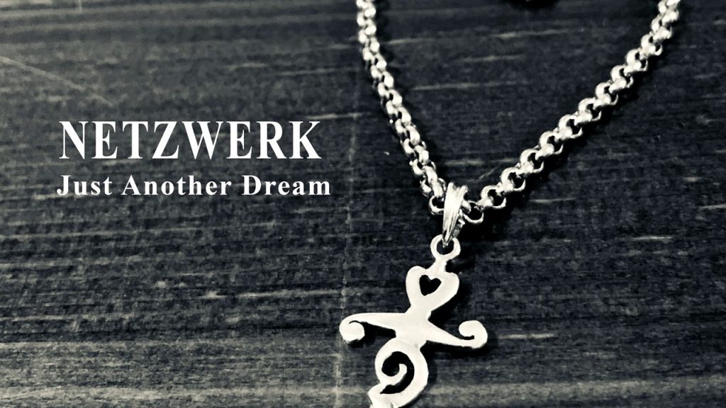 Netzwerk – Just Another Dream (new single 2019)