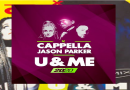 Cappella – U & Me 2020