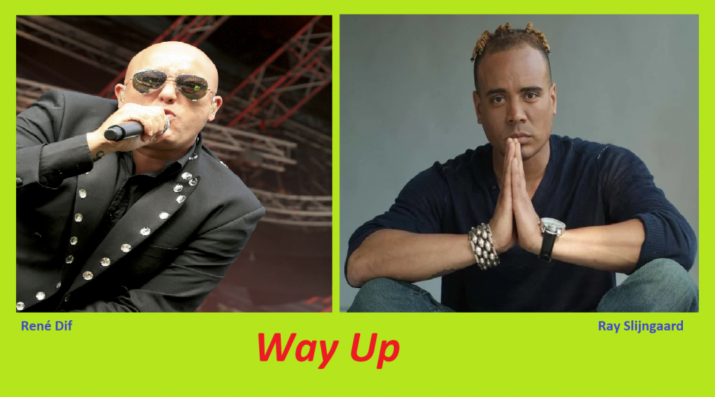René Dif (Aqua) și Ray Slijngaard (2 Unlimited) lansează piesa „Way Up” René Dif (Aqua) și Ray Slijngaard (2 Unlimited) lansează piesa „Way Up”