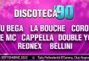Discoteca ’90 Cluj-Napoca 2023